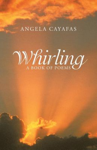 Knjiga Whirling Angela Cayafas