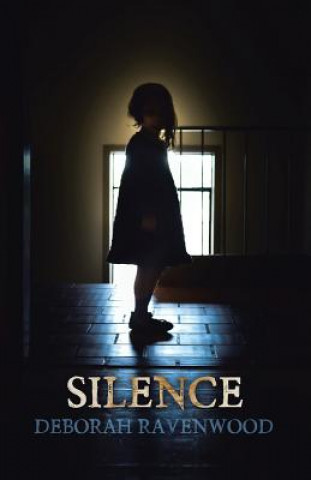 Kniha Silence Deborah Ravenwood