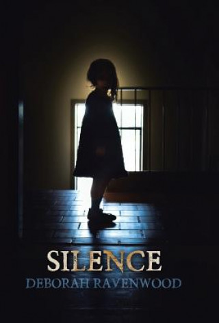 Knjiga Silence Deborah Ravenwood