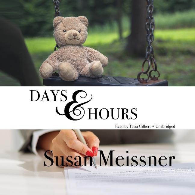 Hanganyagok Days & Hours Lib/E Susan Meissner