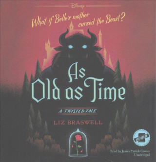 Hanganyagok As Old as Time: A Twisted Tale Liz Braswell