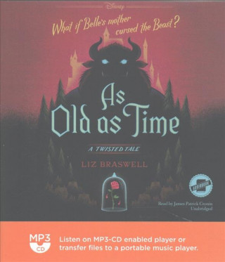 Audio As Old as Time: A Twisted Tale Liz Braswell