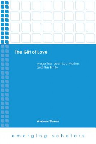 Könyv Gift of Love Andrew Staron