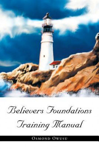 Libro Believers Foundations Training Manual Osmond Owusu