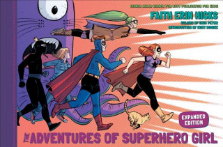 Kniha Adventures Of Superhero Girl, The (expanded Edition) Faith Erin Hicks