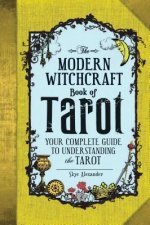 Carte Modern Witchcraft Book of Tarot Skye Alexander