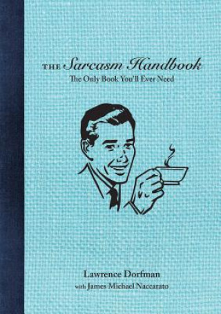 Kniha Sarcasm Handbook Lawrence Dorfman