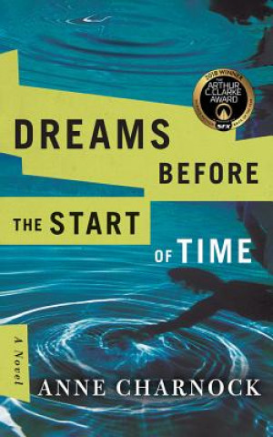 Audio Dreams Before the Start of Time Anne Charnock