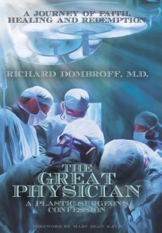 Knjiga Great Physician M D Richard Dombroff