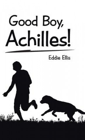 Buch Good Boy, Achilles! Eddie Ellis