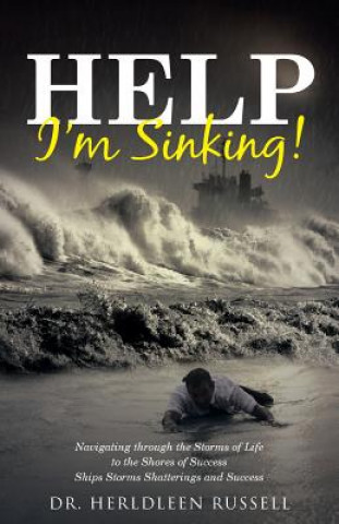 Книга Help I'm Sinking! Dr Herldleen Russell