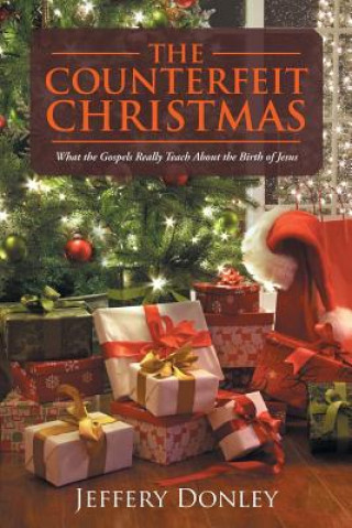 Kniha Counterfeit Christmas Jeffery Donley