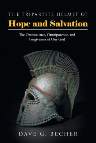 Kniha Tripartite Helmet of Hope and Salvation Dave G. Becher