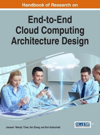 Książka Handbook of Research on End-to-End Cloud Computing Architecture Design Jianwen Wendy Chen