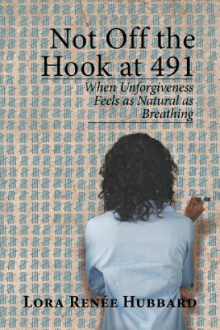 Libro Not Off the Hook at 491 Lora Renée Hubbard