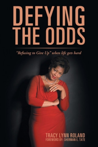 Libro Defying the Odds Tracy Lynn Roland