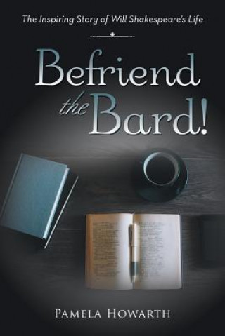 Boek Befriend the Bard! Pamela Howarth