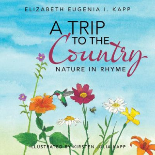 Книга Trip to the Country Elizabeth Eugenia I. Kapp