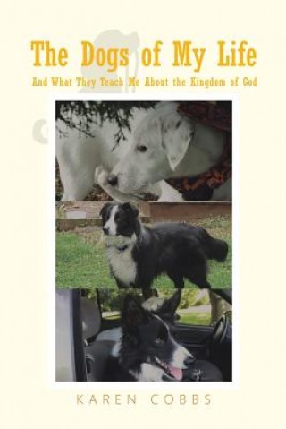 Kniha Dogs of My Life Karen Cobbs