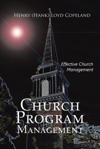 Knjiga Church Program Management Henry (Hank) Loyd Copeland