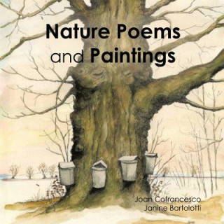 Kniha Nature Poems and Paintings Joan Cofrancesco