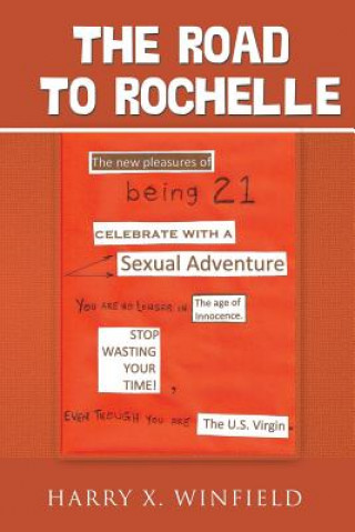 Книга Road to Rochelle Harry X. Winfield