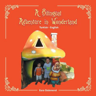 Książka Bilingual Adventure in Wonderland Esra Ozdenerol