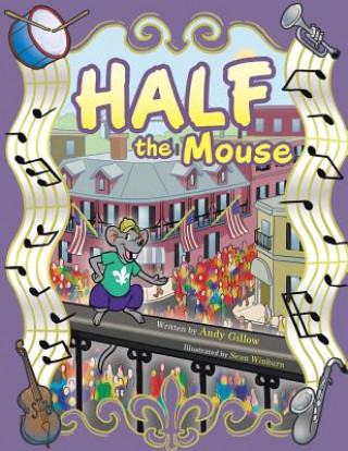 Książka Half the Mouse Andy Gillow