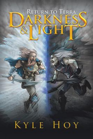 Könyv Darkness and Light Kyle Hoy