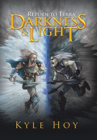 Книга Darkness and Light Kyle Hoy