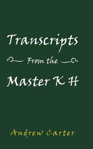 Książka Transcripts From the Master K H Andrew Carter