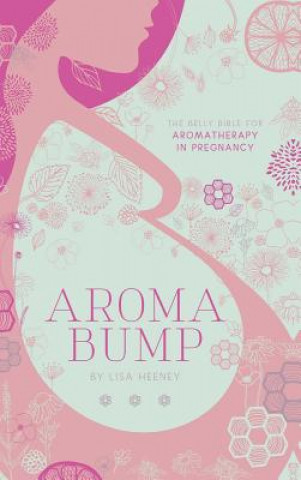 Book AromaBump Lisa Heeney