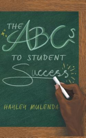 Książka ABCs to Student Success Hayley Mulenda