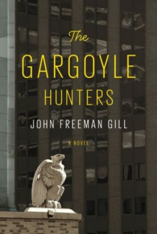 Buch Gargoyle Hunters John Freeman Gill