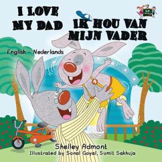 Könyv I Love My Dad - Ik hou van mijn vader Shelley Admont