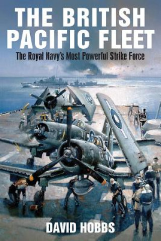 Könyv British Pacific Fleet David Hobbs