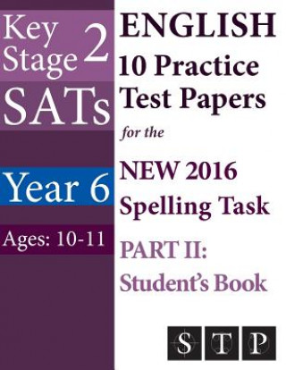 Kniha Ks2 Sats English 10 Practice Test Papers Swot Tots Publishing Ltd