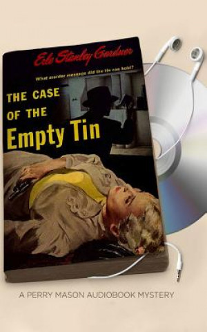 Аудио CASE OF THE EMPTY TIN LIB/E 6D Erle Stanley Gardner