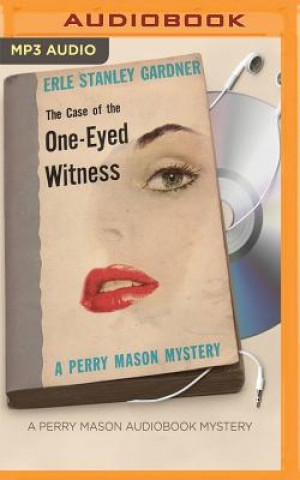 Digital The Case of the One-Eyed Witness Erle Stanley Gardner