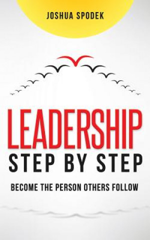 Аудио LEADERSHIP STEP BY STEP     6D Joshua Spodek