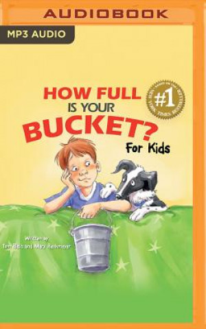 Audio HOW FULL IS YOUR BUCKET FOR  M Tom Rath