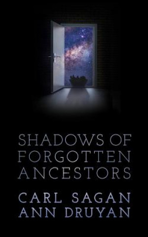 Аудио Shadows of Forgotten Ancestors Carl Sagan