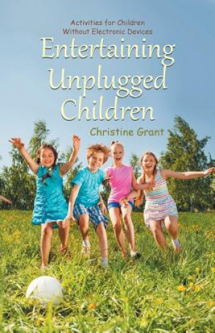 Buch Entertaining Unplugged Children Christine Grant