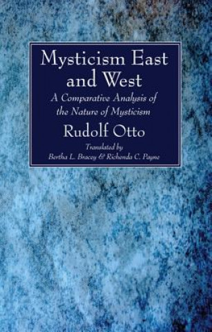 Buch Mysticism East and West Otto