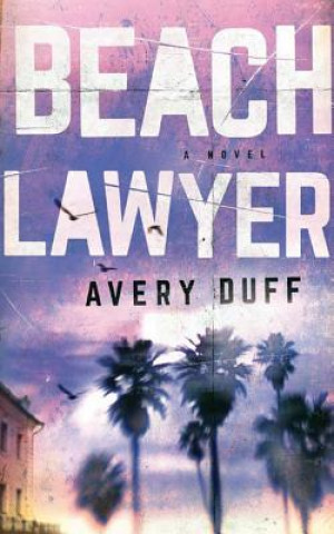 Audio Beach Lawyer Avery Duff