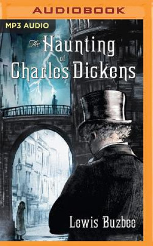 Digital The Haunting of Charles Dickens Lewis Buzbee