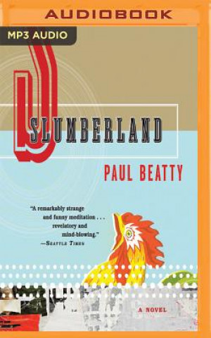 Digital Slumberland Paul Beatty