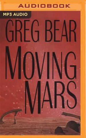 Digital MOVING MARS                  M Greg Bear