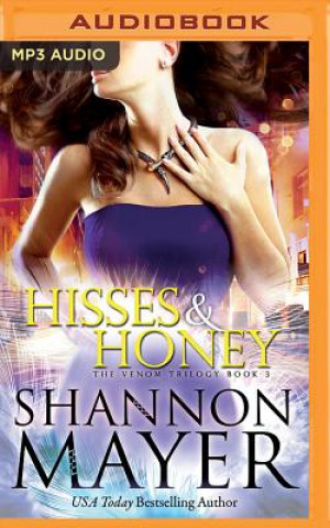 Digital HISSES & HONEY               M Shannon Mayer