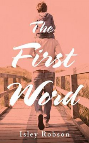 Audio The First Word Isley Robson